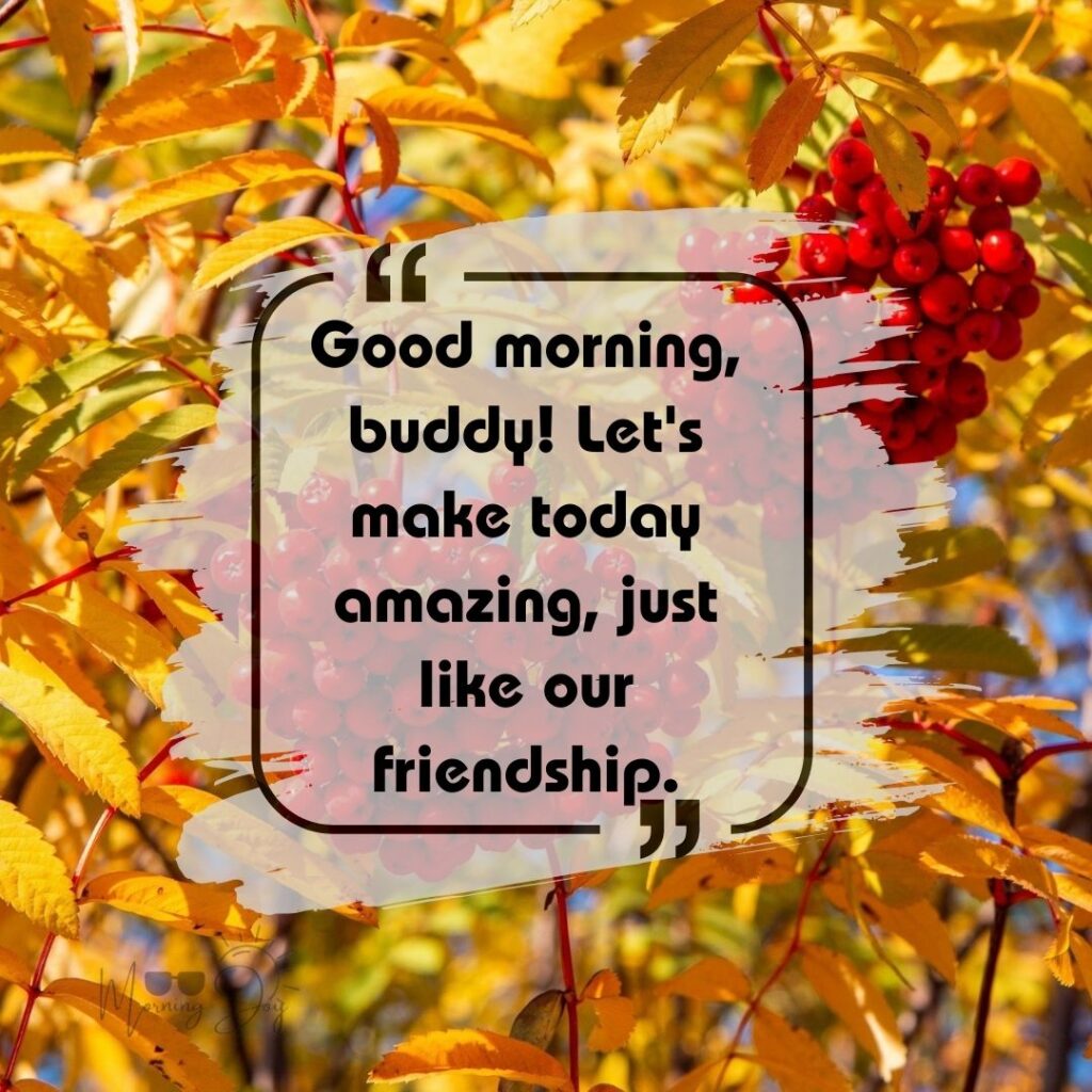 friend quotes inspirational good morning-13