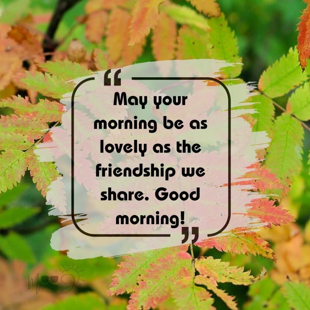 good morning friends quotes-38