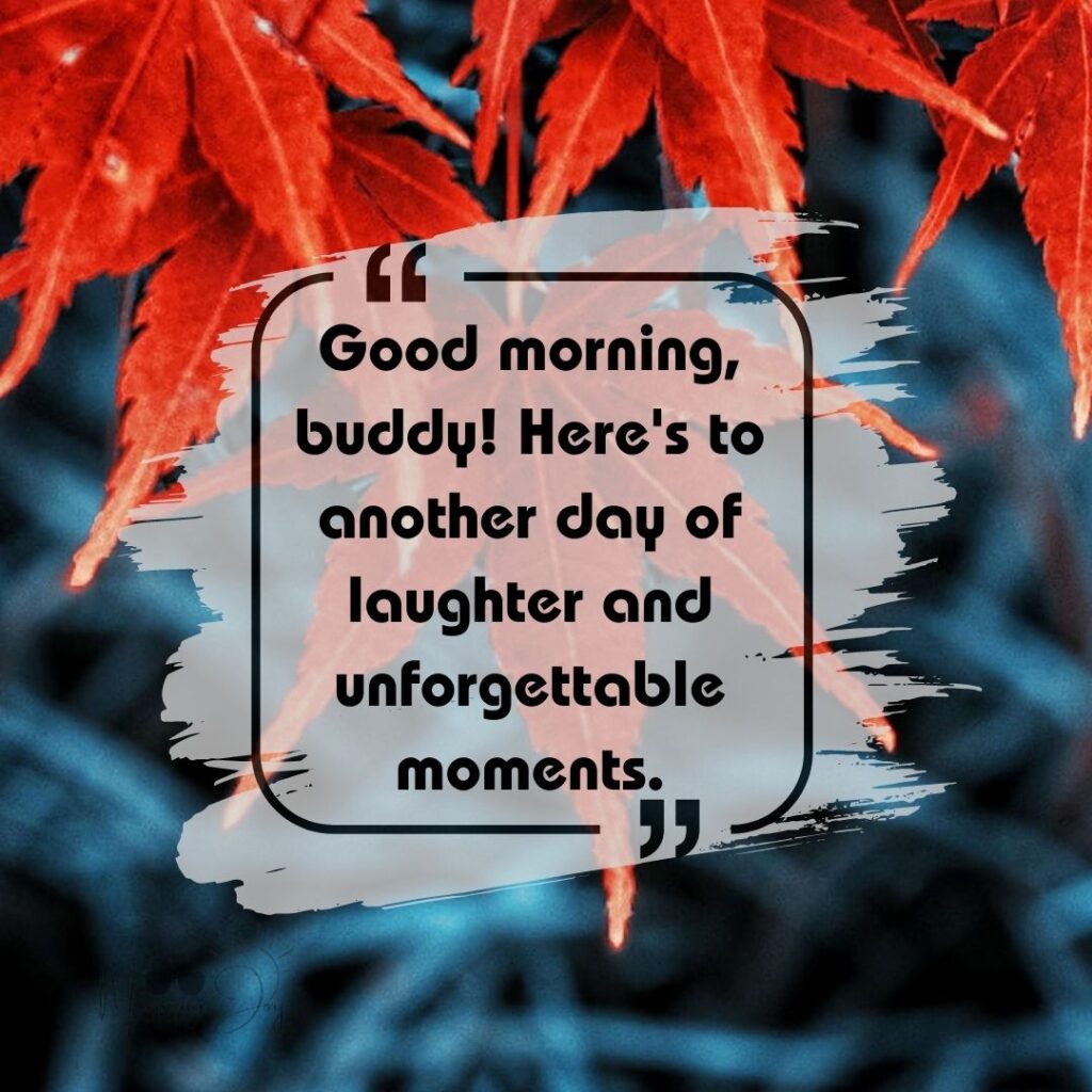 good morning friends quotes-40