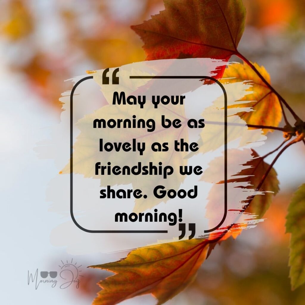 friend inspirational good morning quotes-73
