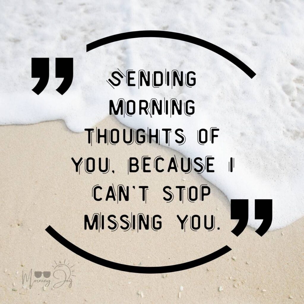 good morning miss you quotes-12