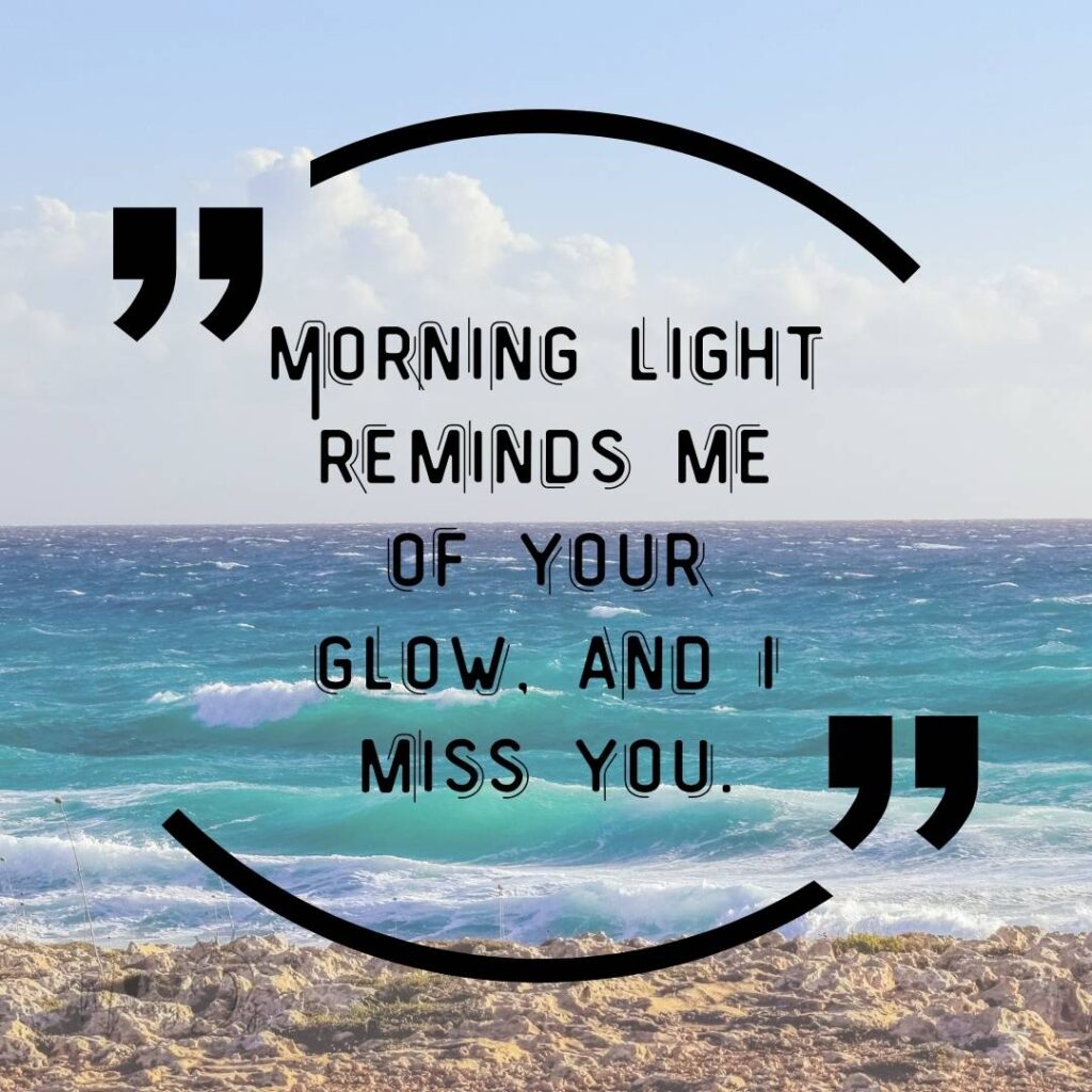 good morning miss you quotes-13