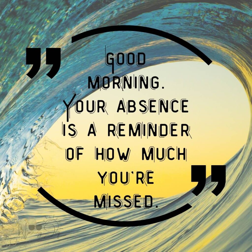 good morning miss you quotes-18