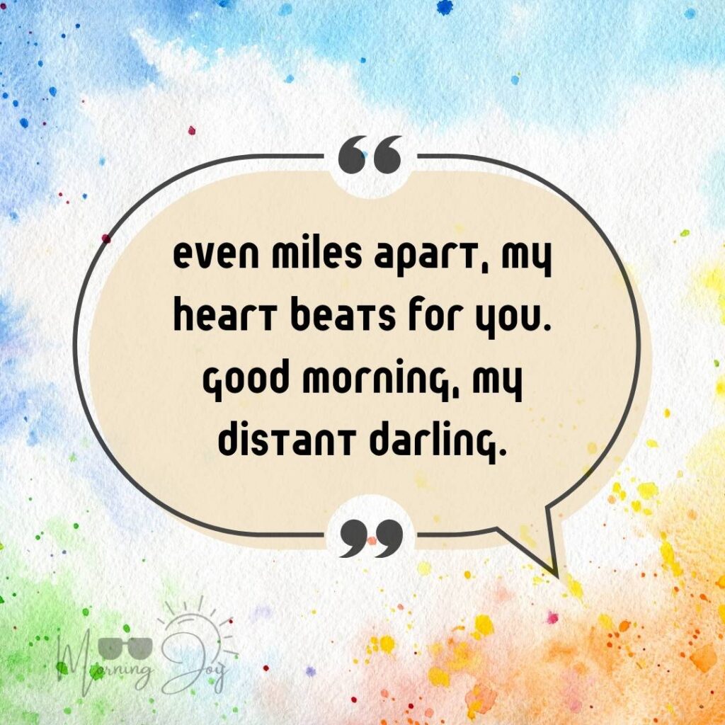 Good Morning Quotes for Long Distance Relationships 95 good morning long-distance relationship-2
