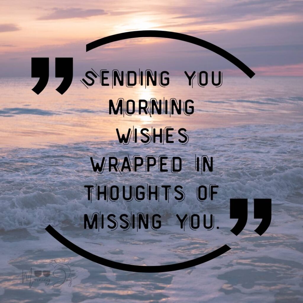 good morning miss you quotes-28