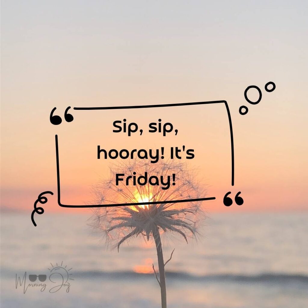 Happy Friday Quotes for a Joyful Weekend 61 happy Friday quotes images-31