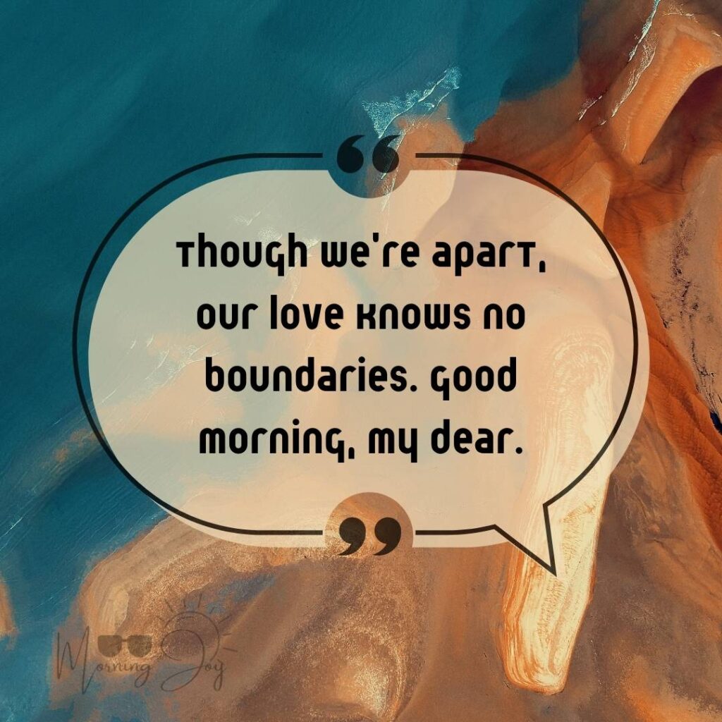 Good Morning Quotes for Long Distance Relationships 93 good morning long-distance relationship-4