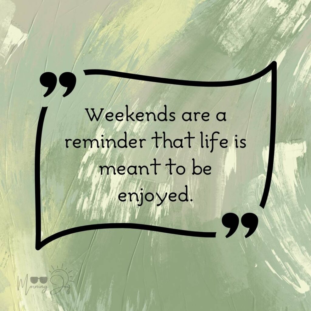 Energizing Weekend Quotes for the Workweek 40 weekend quotes funny-42