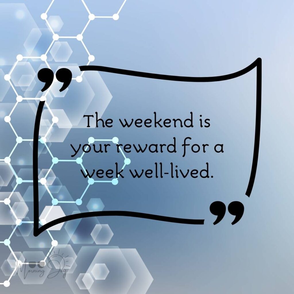 Energizing Weekend Quotes for the Workweek 39 weekend quotes funny-43
