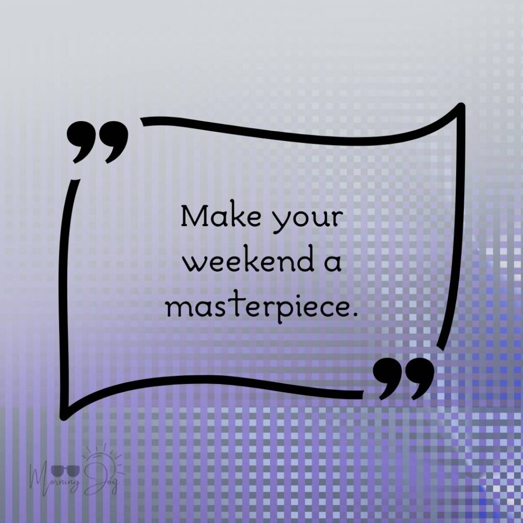 Energizing Weekend Quotes for the Workweek 38 weekend quotes funny-44
