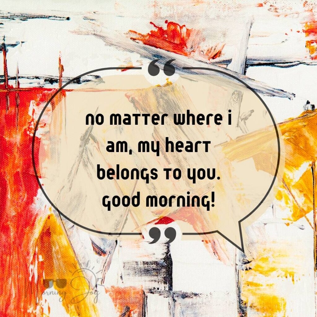 Good Morning Quotes for Long Distance Relationships 43 good morning long-distance relationship-54