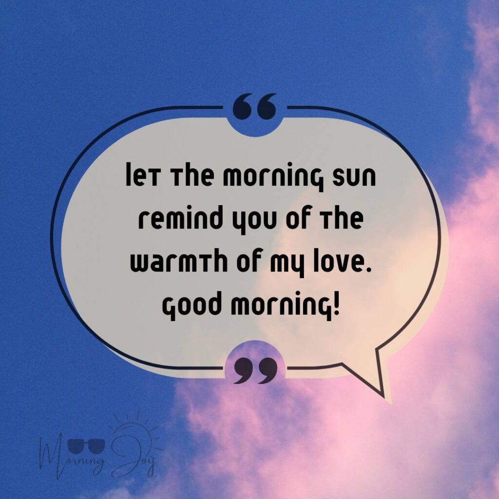 Good Morning Quotes for Long Distance Relationships 39 good morning long-distance relationship-58