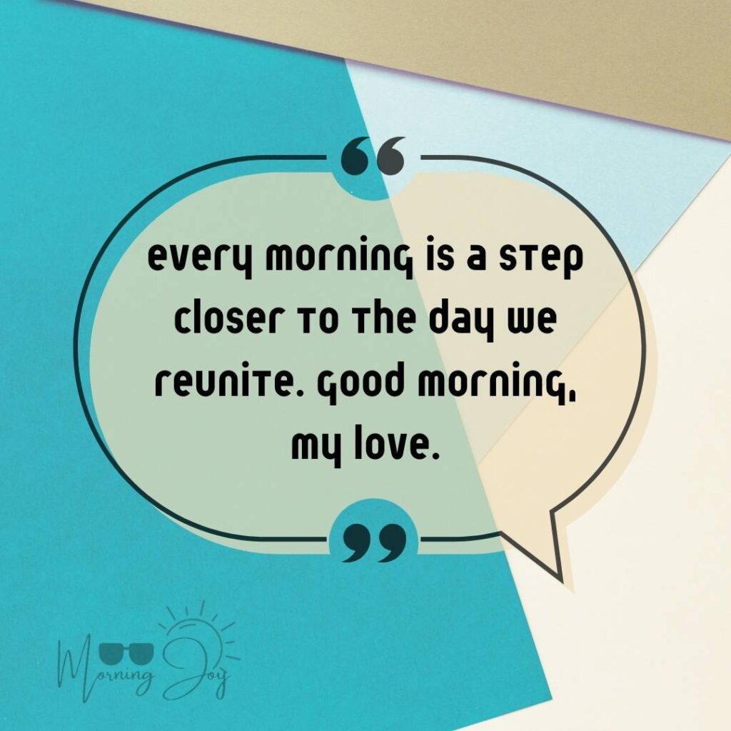 Good Morning Quotes for Long Distance Relationships 91 good morning long-distance relationship-6