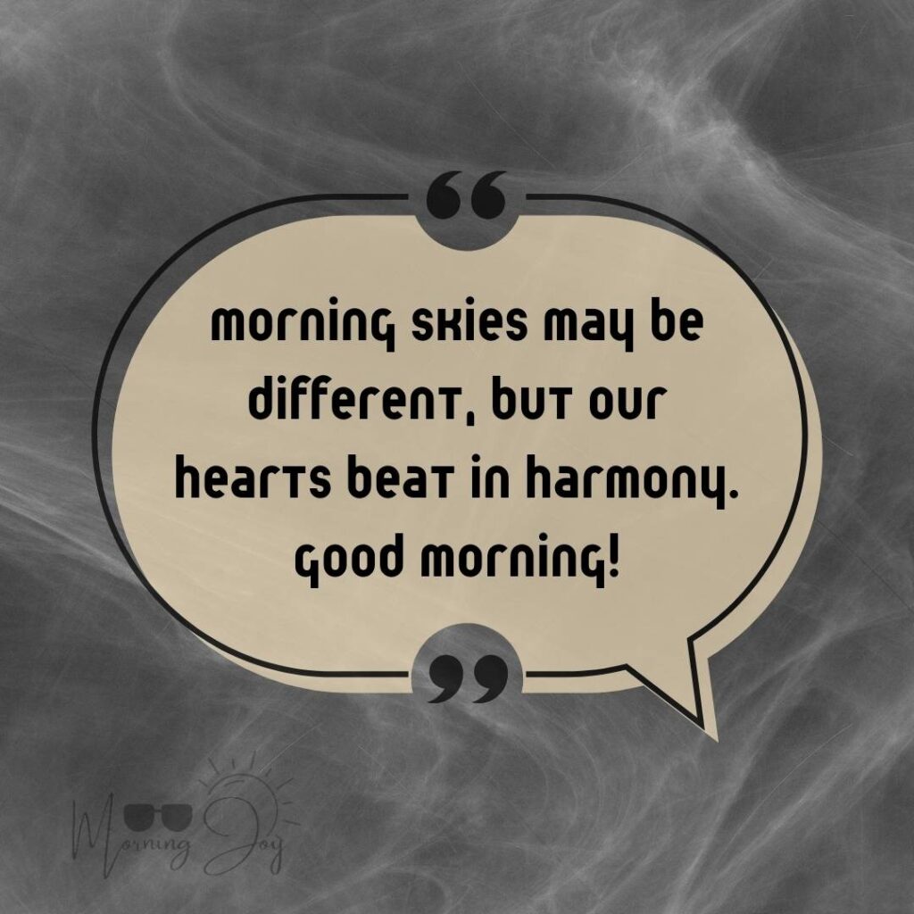 Good Morning Quotes for Long Distance Relationships 30 good morning long-distance relationship-67