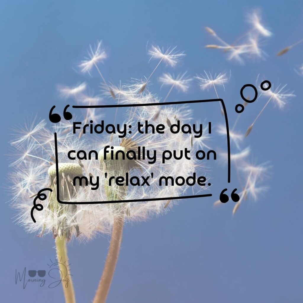 Happy Friday Quotes for a Joyful Weekend 20 good morning happy Friday quotes-73