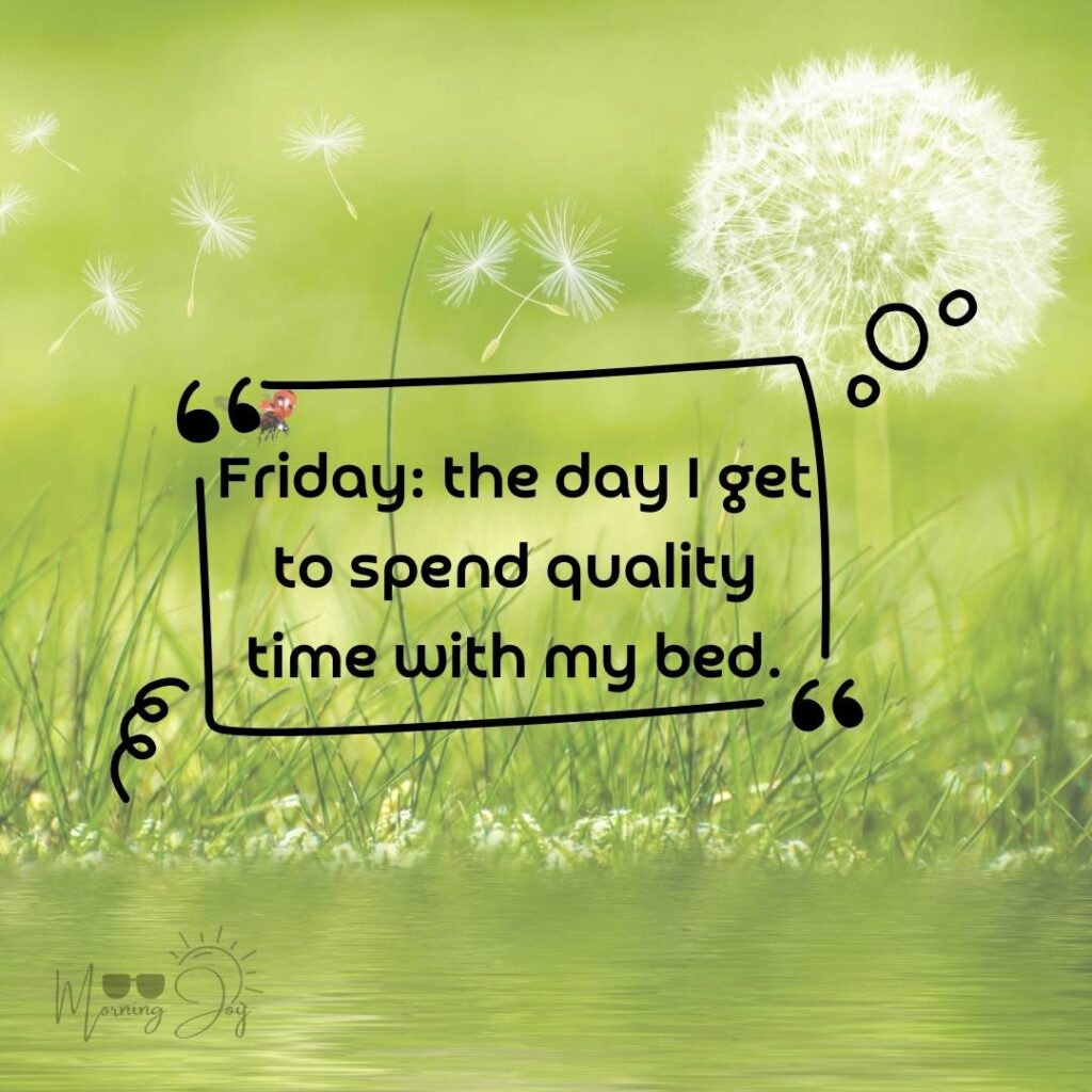 Happy Friday Quotes for a Joyful Weekend 14 good morning happy Friday quotes-79