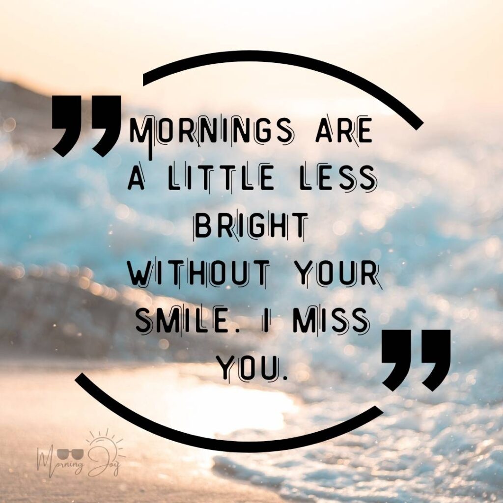 good morning miss you quotes-8