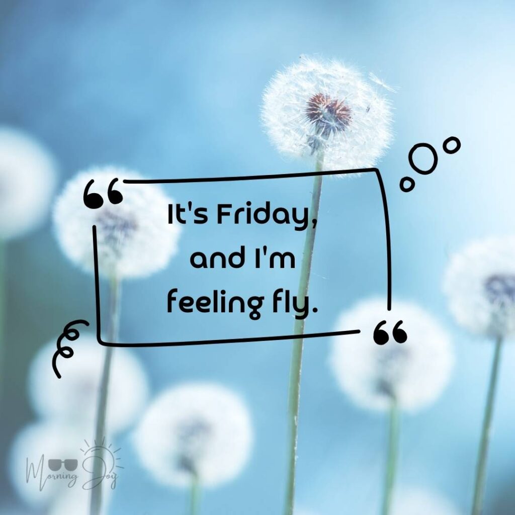 Happy Friday Quotes for a Joyful Weekend 13 good morning happy Friday quotes-80
