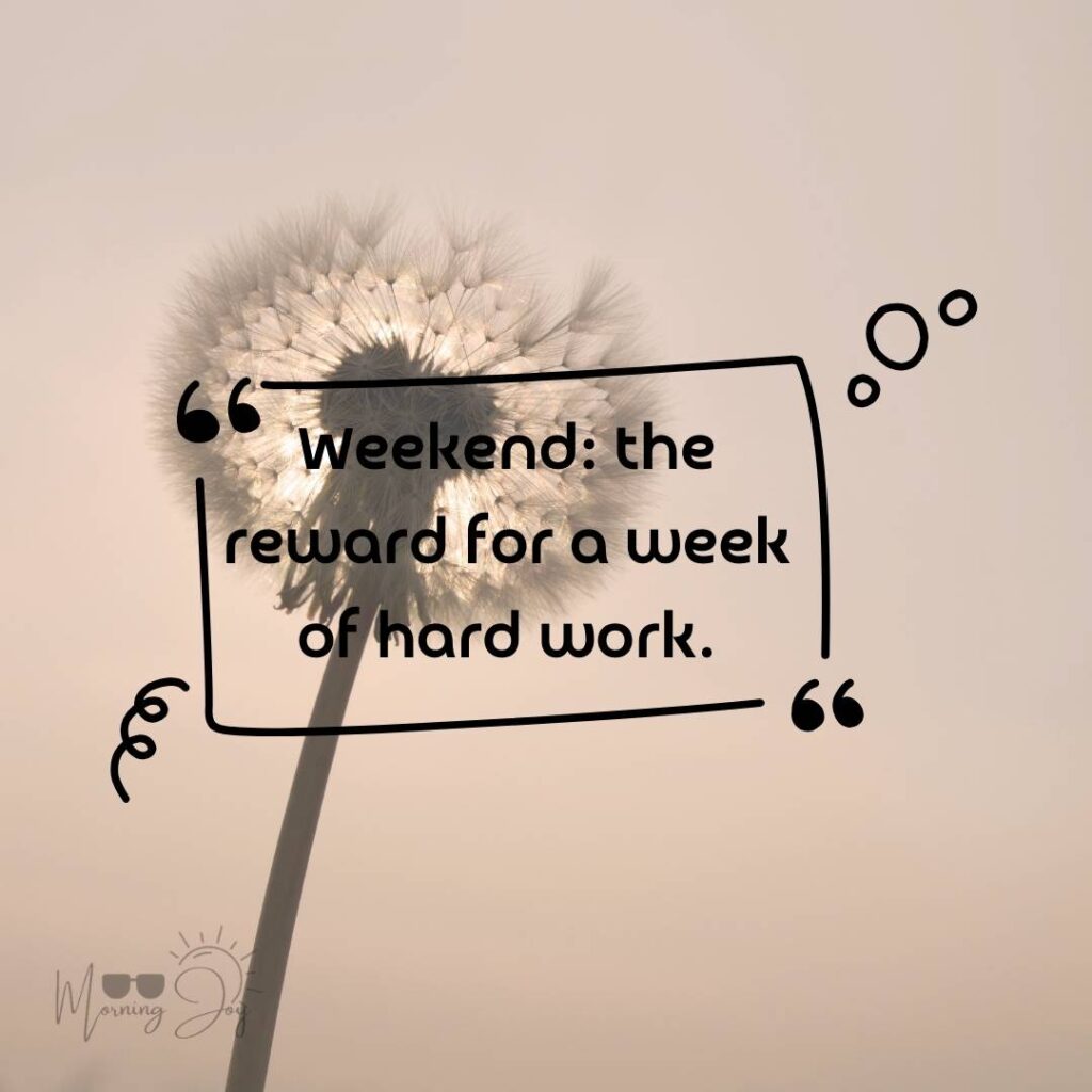 Happy Friday Quotes for a Joyful Weekend 11 happy Friday quotes-82