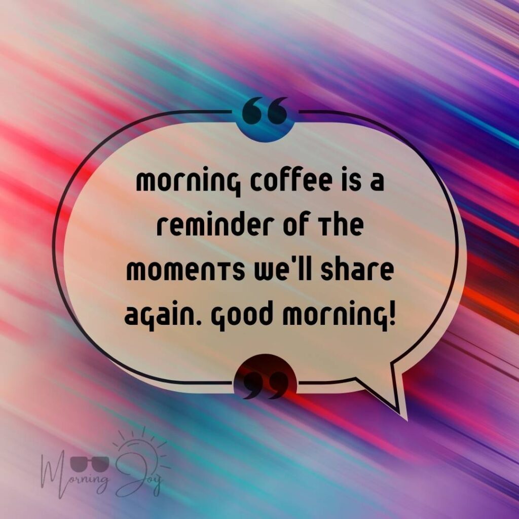 Good Morning Quotes for Long Distance Relationships 10 good morning long-distance relationship-87