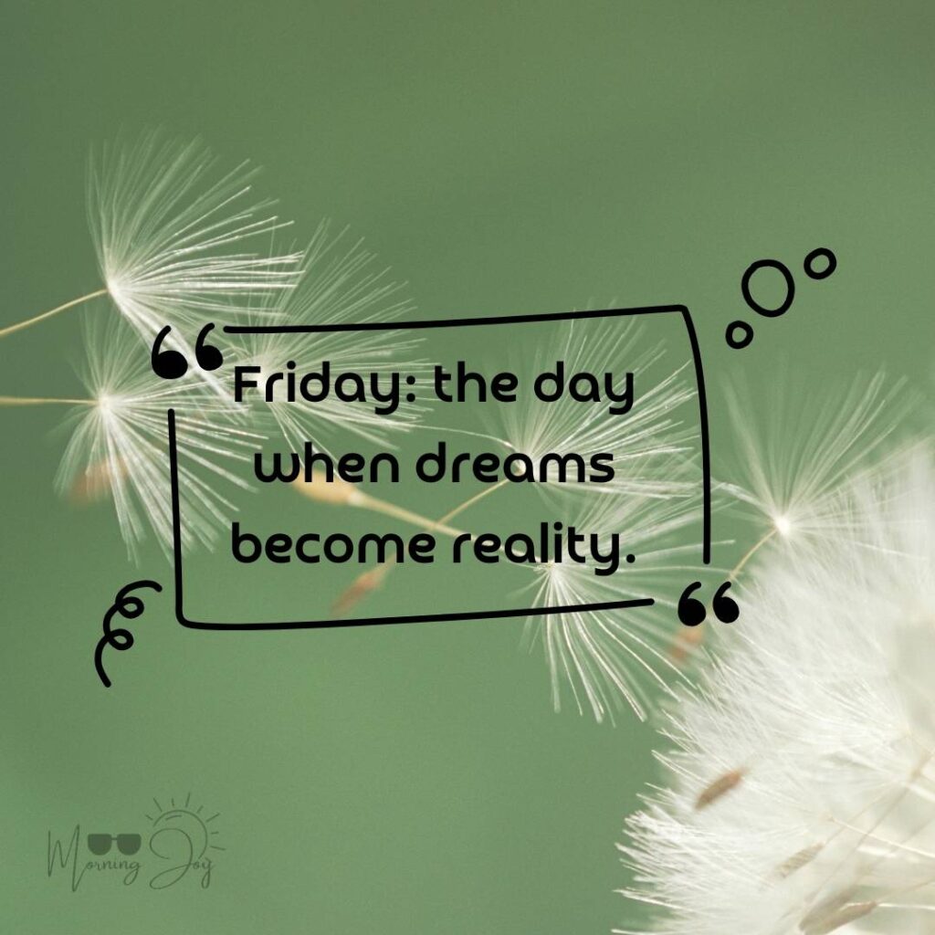 Happy Friday Quotes for a Joyful Weekend 3 happy Friday quotes-90