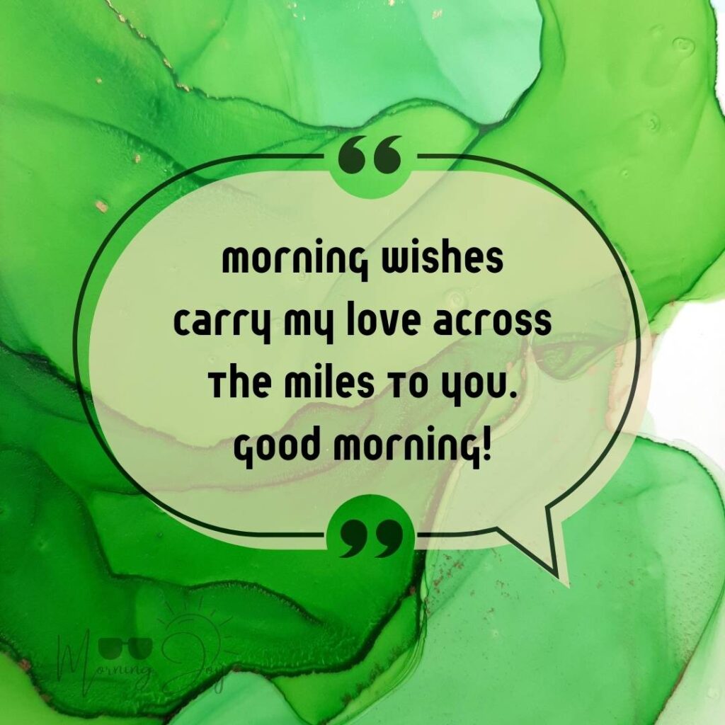Good Morning Quotes for Long Distance Relationships 3 good morning long-distance relationship-96