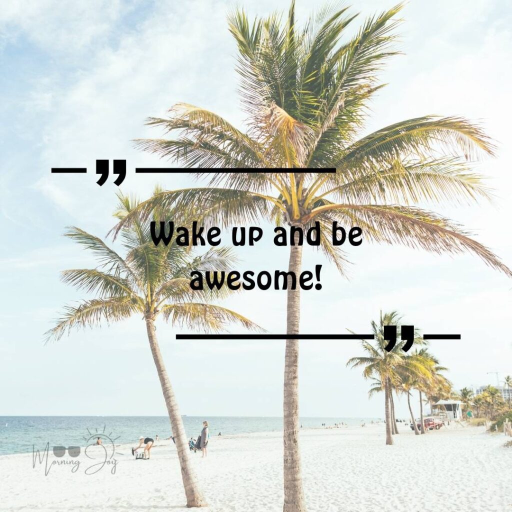 Good Morning Bliss Quotes: A Daily Dose of Positivity 56 have a blissful day quotes-46