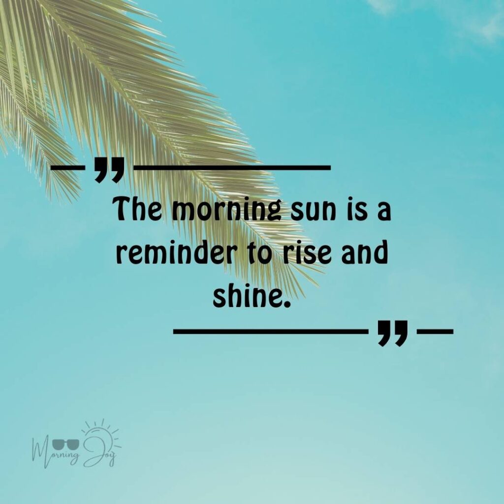 Good Morning Bliss Quotes: A Daily Dose of Positivity 39 have a blissful day quotes-63