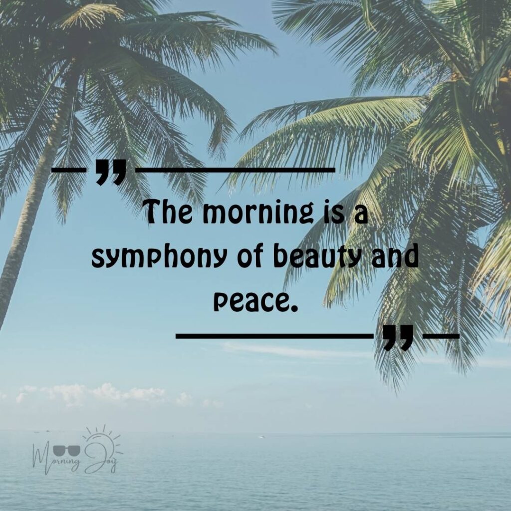 Good Morning Bliss Quotes: A Daily Dose of Positivity 31 peace blissful quotes-71