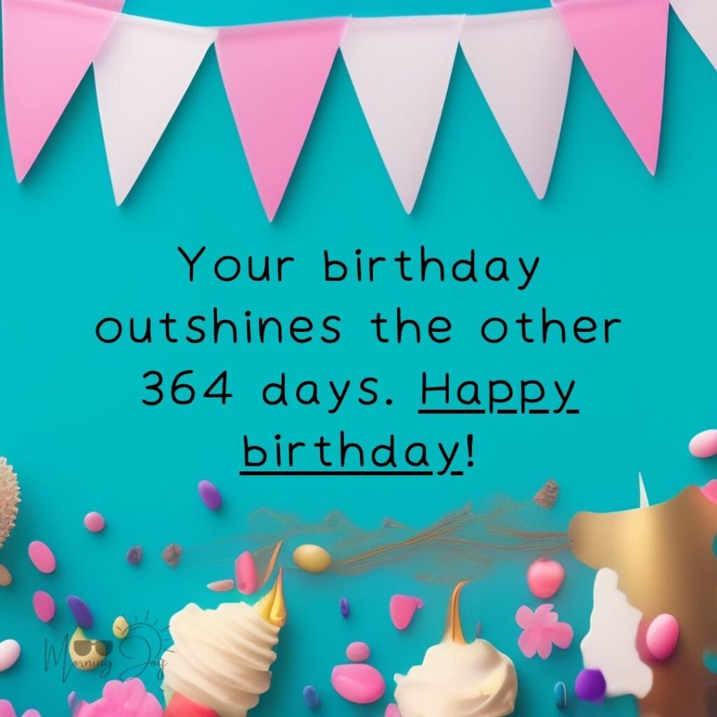 Celebrate Special Moments with Heartfelt 'Wish You a Happy Birthday' Quotes 22 birthday quotes for family & friends-104