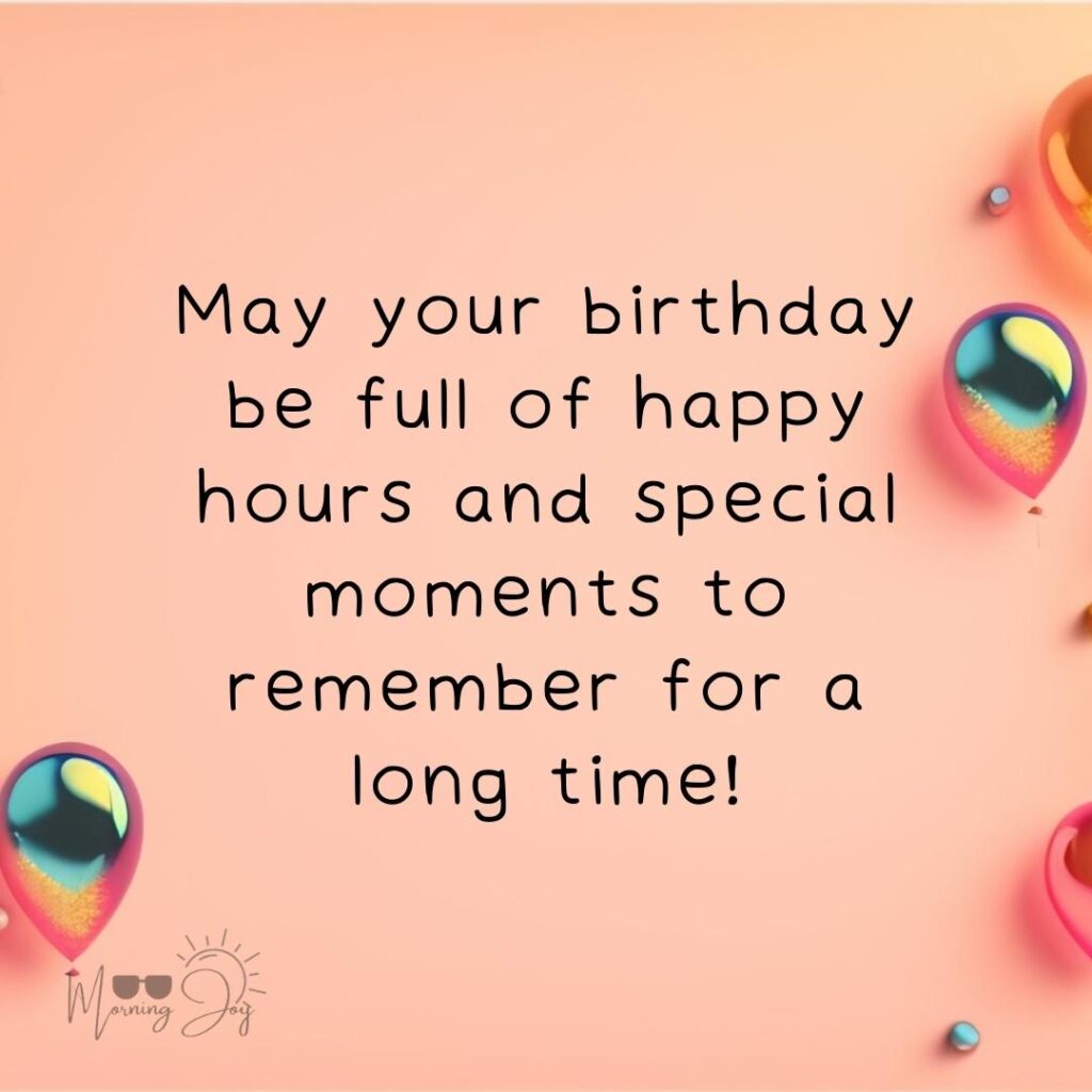Celebrate Special Moments with Heartfelt 'Wish You a Happy Birthday' Quotes 60 sweetest happy birthday quotes-66