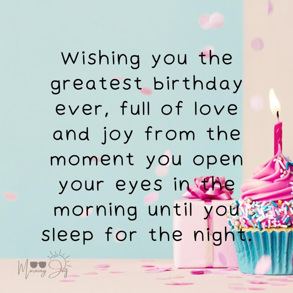 Celebrate Special Moments with Heartfelt 'Wish You a Happy Birthday' Quotes 55 sweetest happy birthday quotes-71