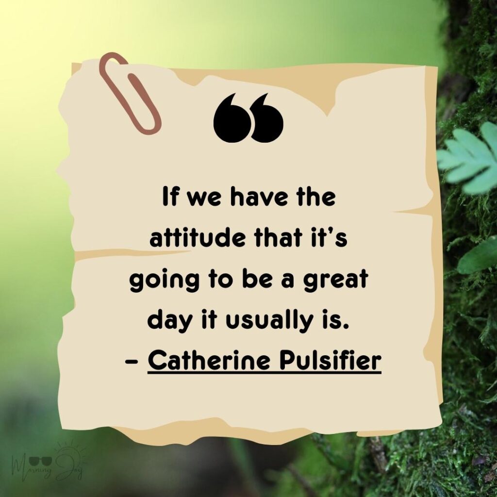 Monday Motivation: Explore Inspiring Good Morning Images & Quotes 53 positive Monday good morning quotes-108