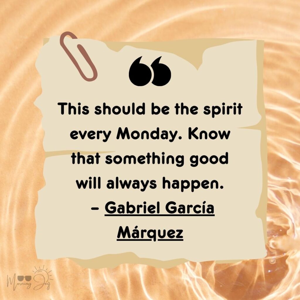 Monday Motivation: Explore Inspiring Good Morning Images & Quotes 36 positive good morning Monday images and quotes-125