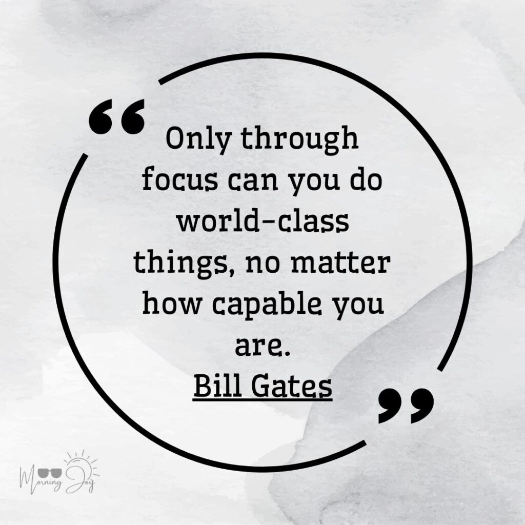 Energize Your Day with Inspirational Good Morning Focus Quotes 82 focus is the key to success quotes-24