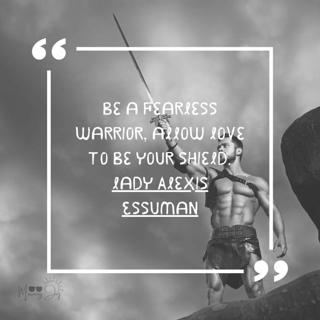 Empower Your Day: Best Good Morning Warrior Quotes to Inspire 69 positive warrior quotes-32