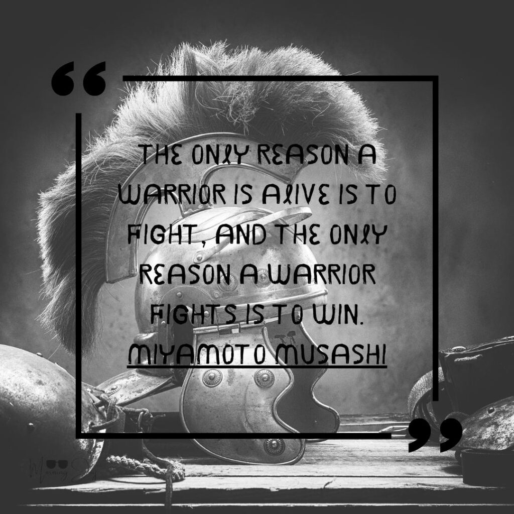 Empower Your Day: Best Good Morning Warrior Quotes to Inspire 52 being a warrior quotes-49
