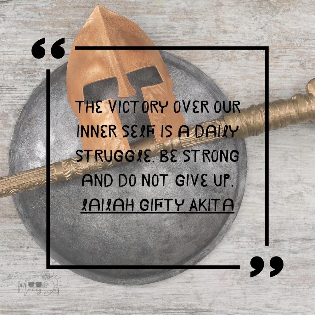 Empower Your Day: Best Good Morning Warrior Quotes to Inspire 43 fighter strength warrior quotes-58