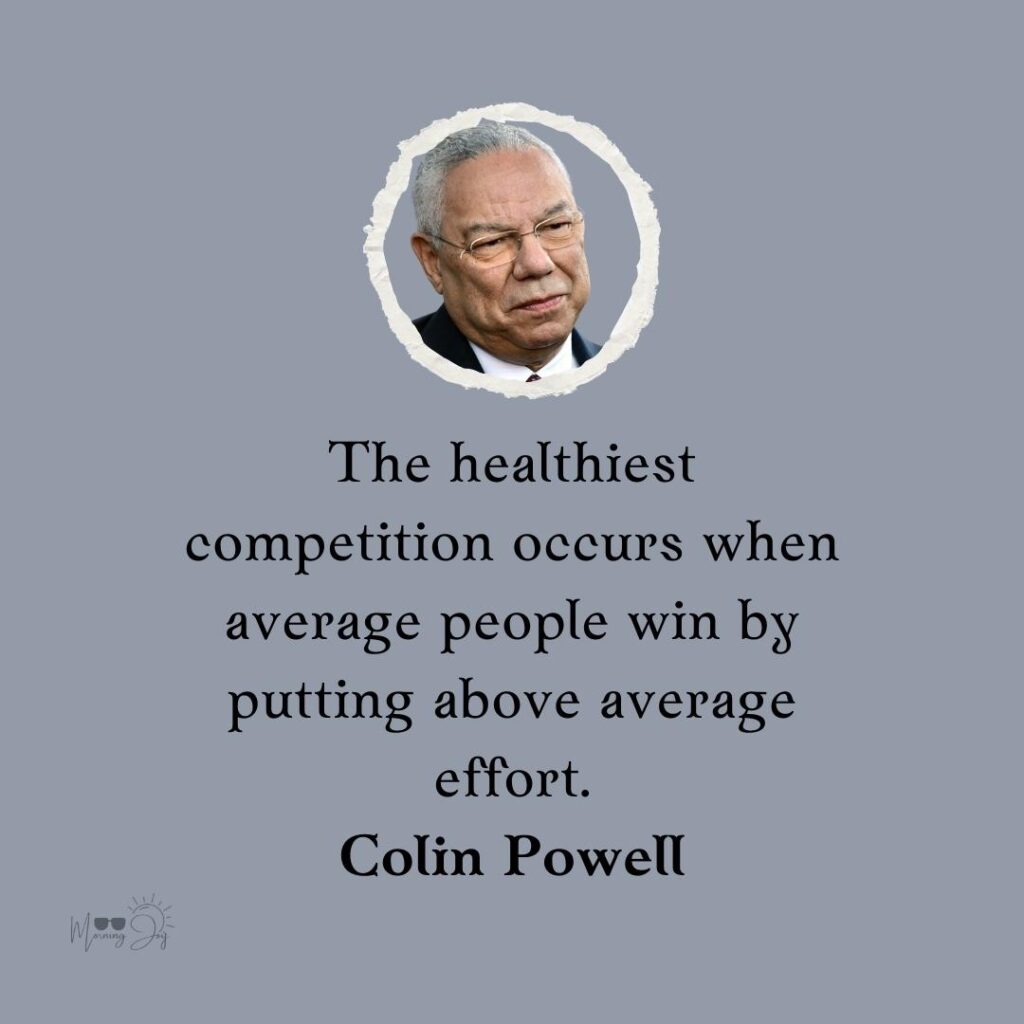Colin Powell Quotes to Ignite Your Passion 66 Colin Powell quotes and sayings-10