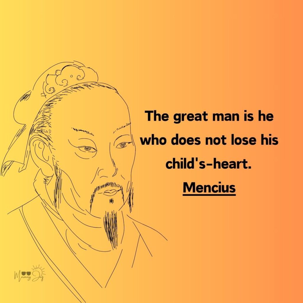 Explore Wisdom: Mencius Quotes 12 Mencius quotes on human nature-14