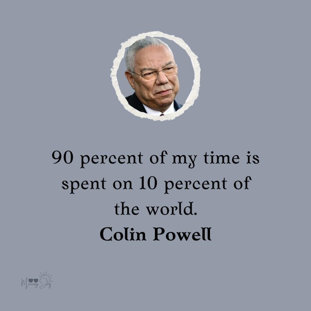 Colin Powell Quotes to Ignite Your Passion 61 Colin Powell quotes and sayings-15