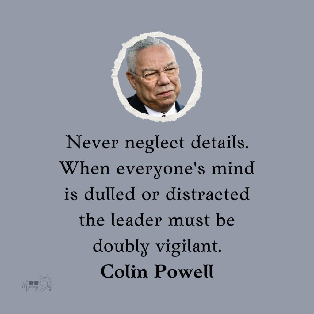 Colin Powell Quotes to Ignite Your Passion 60 Colin Powell quotes and sayings-16