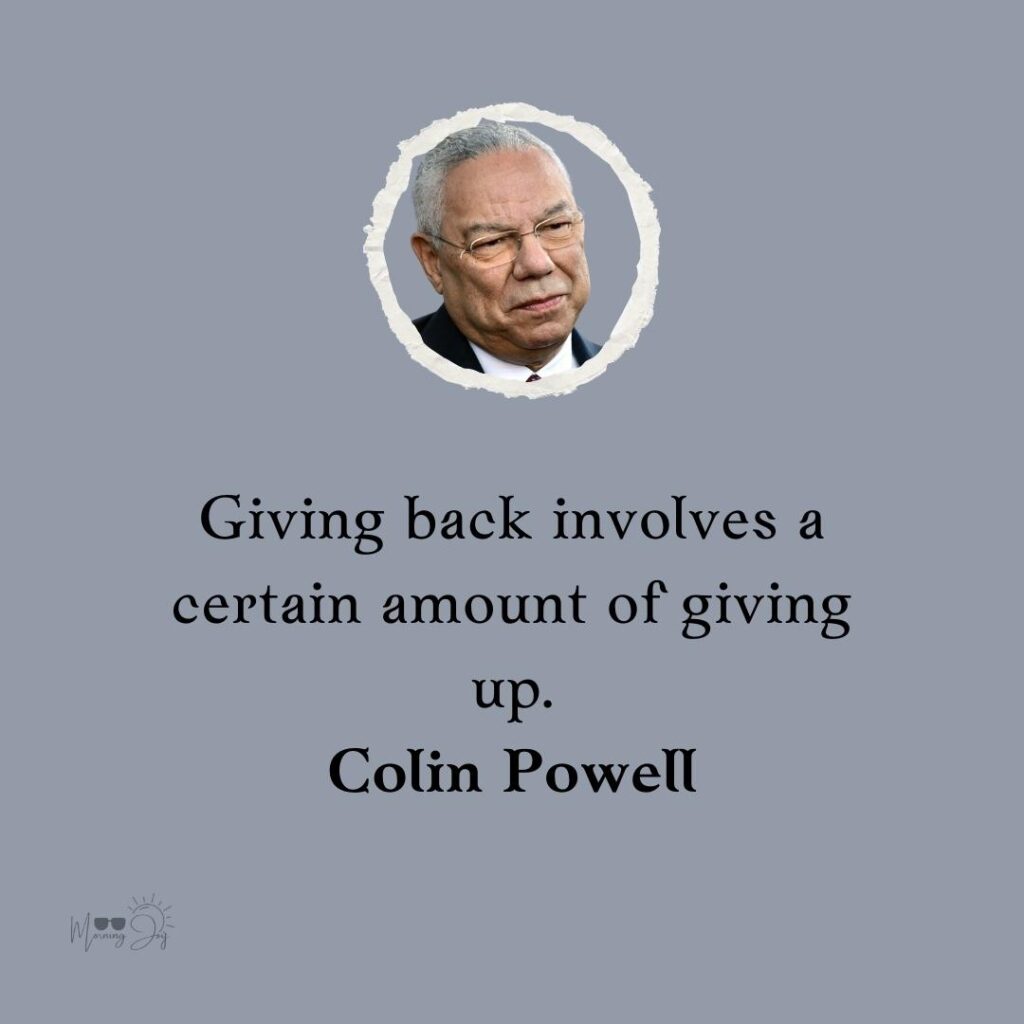 Colin Powell Quotes to Ignite Your Passion 59 Colin Powell quotes and sayings-17