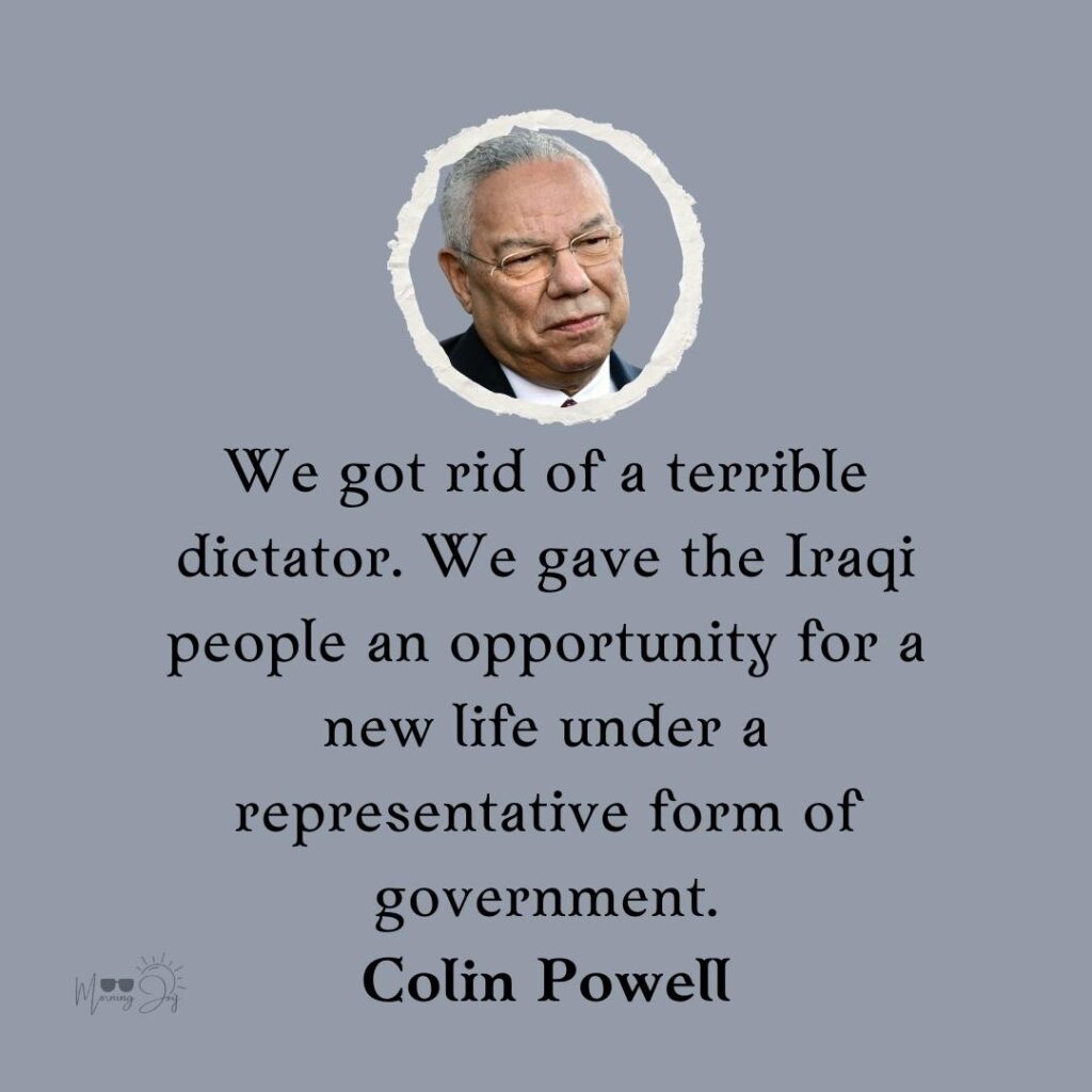Colin Powell Quotes to Ignite Your Passion 55 Colin Powell quotes and sayings-21