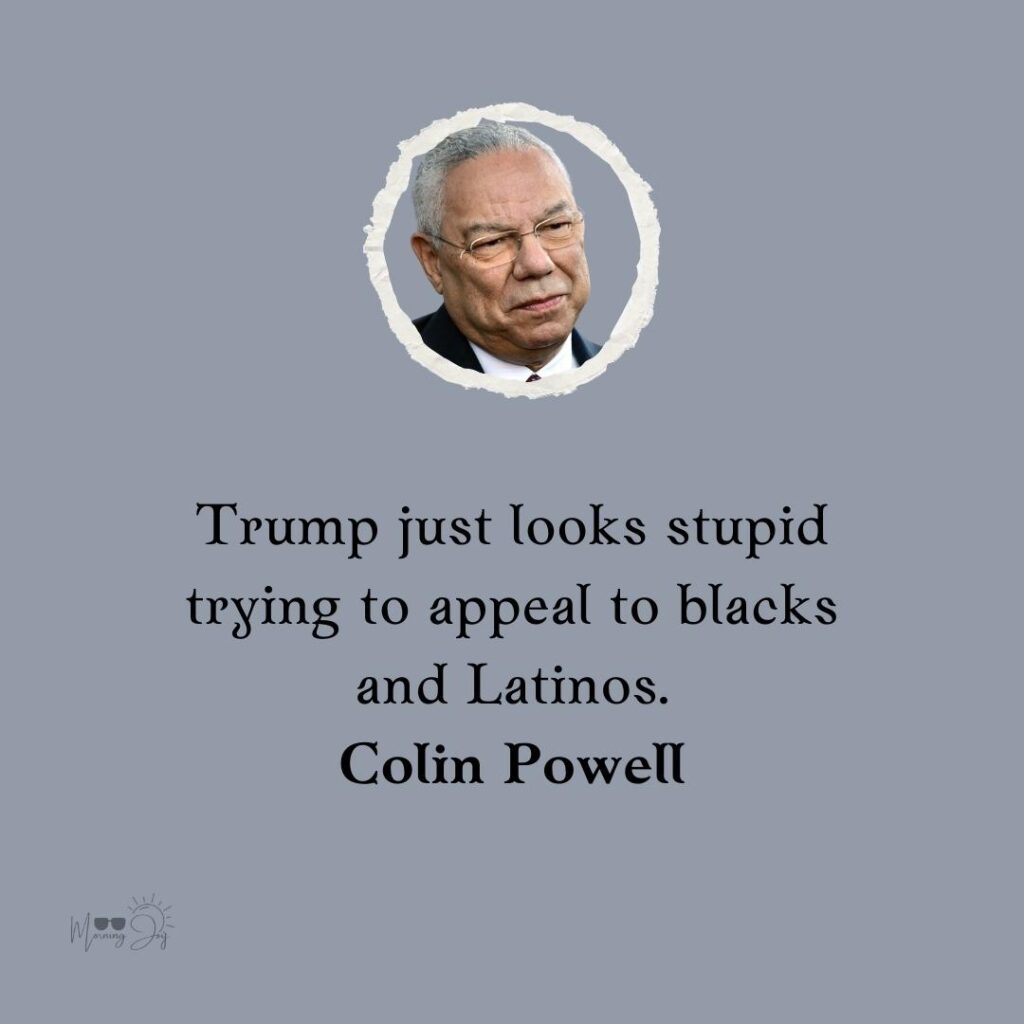 Colin Powell Quotes to Ignite Your Passion 54 Colin Powell quotes and sayings-22