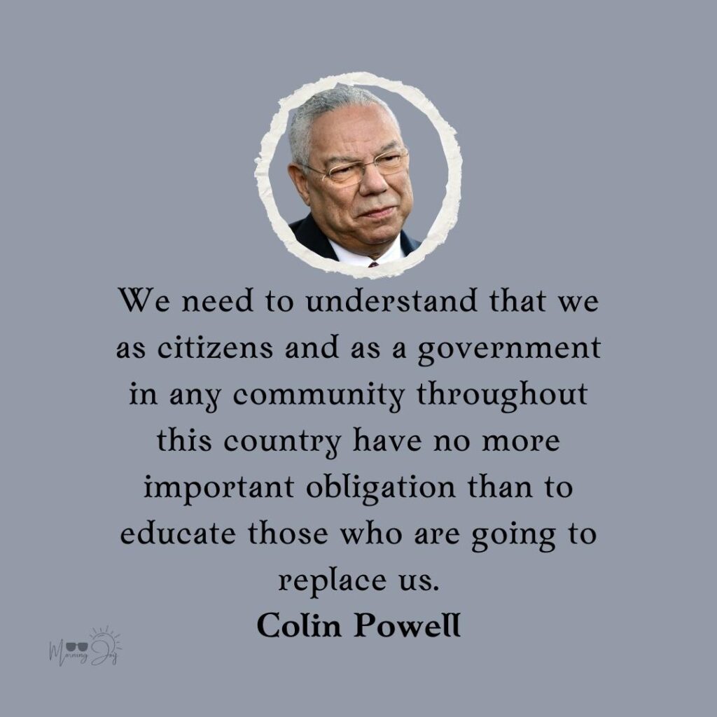 Colin Powell Quotes to Ignite Your Passion 48 motivational Colin Powell quotes-28