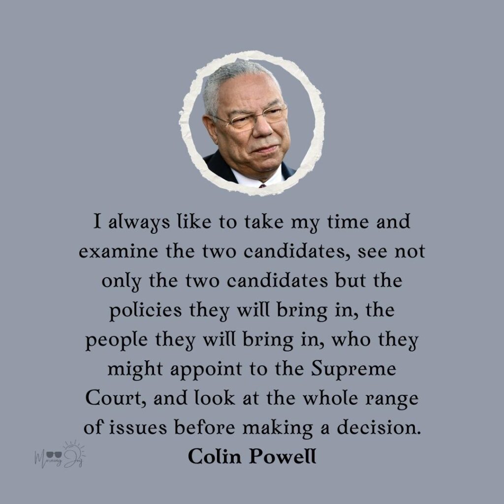 Colin Powell Quotes to Ignite Your Passion 44 motivational Colin Powell quotes-32