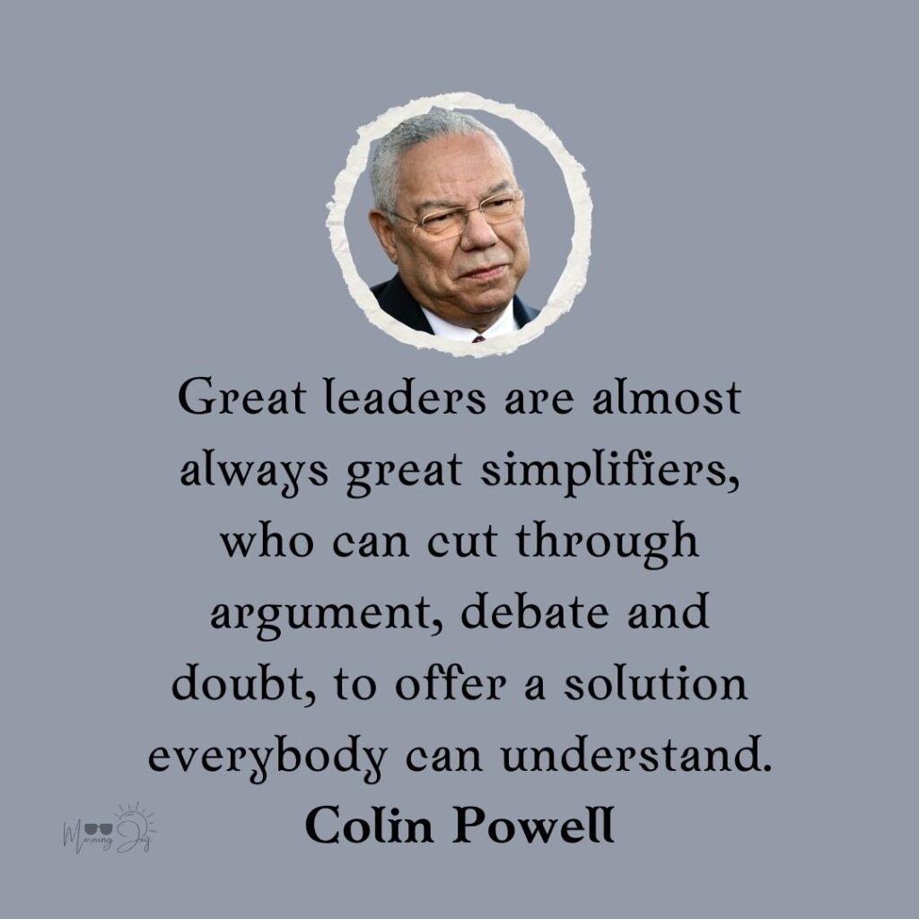 Colin Powell Quotes to Ignite Your Passion 40 excellence Colin Powell quotes-36