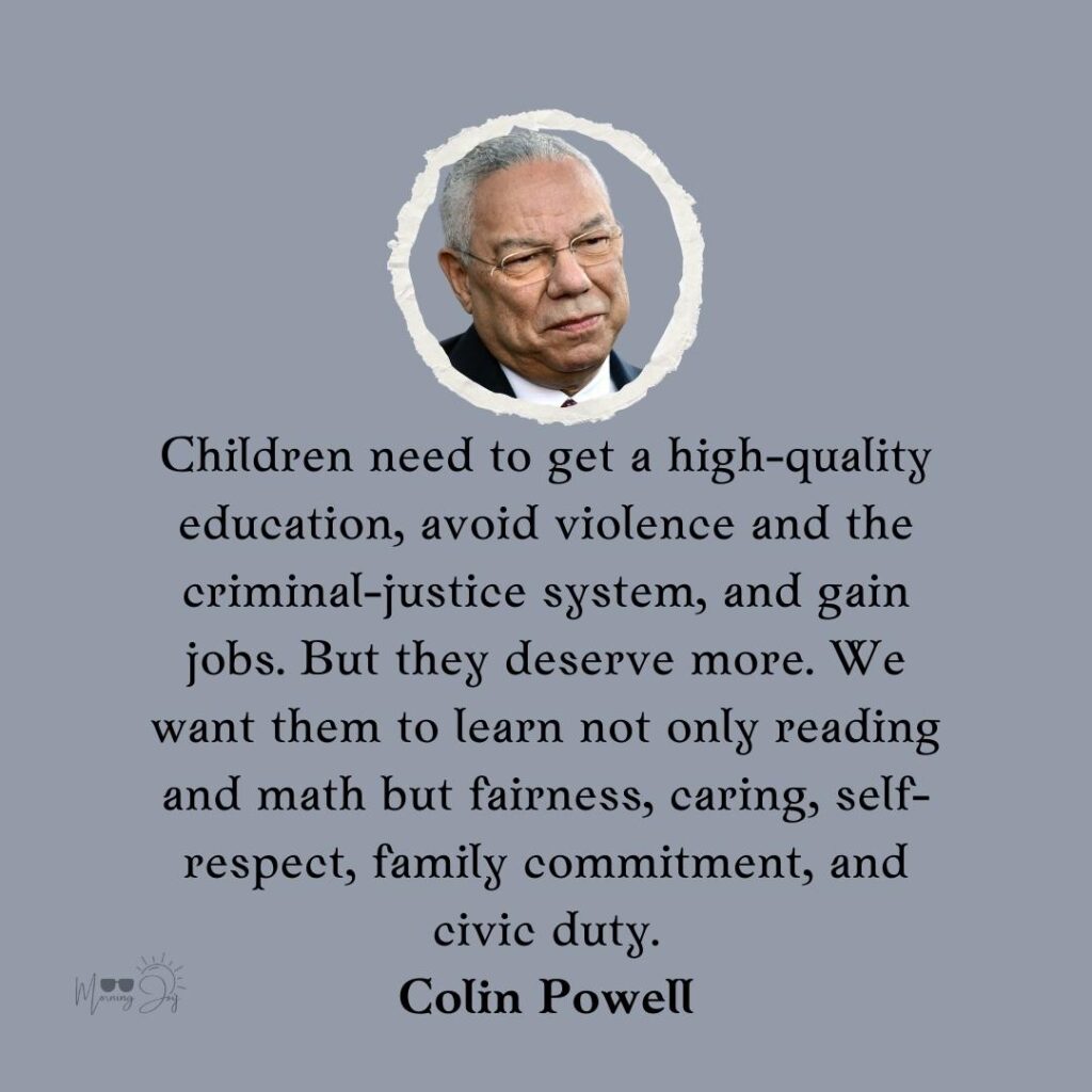 Colin Powell Quotes to Ignite Your Passion 36 excellence Colin Powell quotes-40