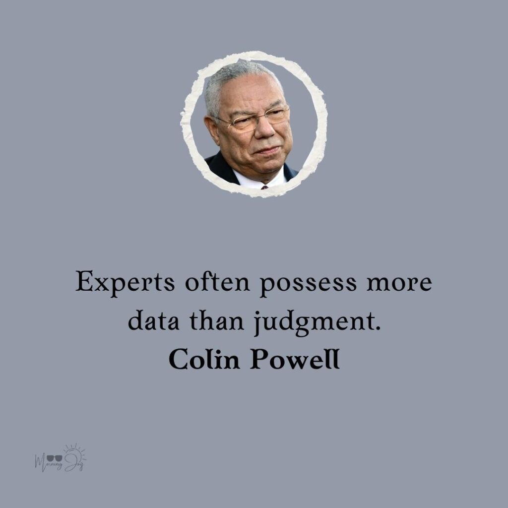 Colin Powell Quotes to Ignite Your Passion 29 excellence Colin Powell quotes-47